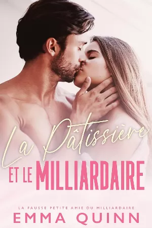 Emma Quinn - La pâtissière et le milliardaire